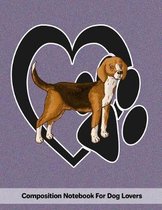 Composition Notebook for Dog Lovers: Rescue Beagle Dog Heart Journal