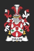 Cullen: Cullen Coat of Arms and Family Crest Notebook Journal (6 x 9 - 100 pages)