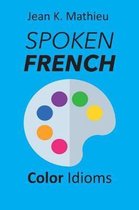 Spoken French: Color Idioms