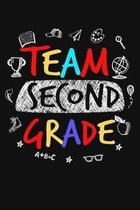 Team Second Grade: Funny 2nd Grade Teacher Gifts 1st First Day of School Blank Ruled 6x9 Notebook Back To School Writing Workbook Present