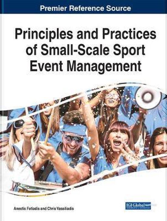 Principles and Practices of SmallScale Sport Event Management