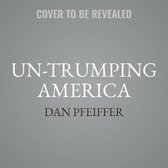 Un-Trumping America