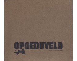 Opgeduveld (Rerelease)