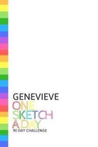 Genevieve: Personalized colorful rainbow sketchbook with name: One sketch a day for 90 days challenge