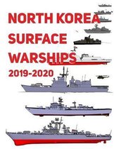 North Korea Surface Warships: 2019 - 2020