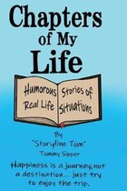 Chapters of My Life: Humorous Stories of Real Life Situations