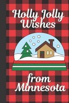 Holly Jolly Wishes From Minnesota: Season Greetings From Minnesota - Let It Snow - Merry Christmas - Snow Globe Gift - December 25th - Secret Santa -