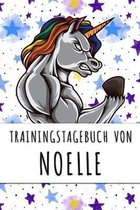 Trainingstagebuch von Noelle: Personalisierter Tagesplaner für dein Fitness- und Krafttraining im Fitnessstudio oder Zuhause