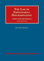 University Casebook Series-The Law of Employment Discrimination, Cases and Materials