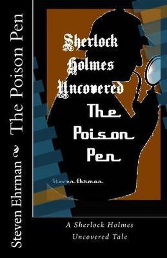 A Sherlock Holmes Uncovered Tale-The Poison Pen - cover