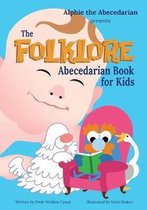 The Folklore Abecedarian Book for Kids