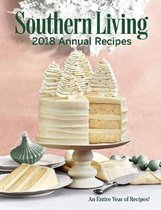 Southern Living 2018 Annual Recipes