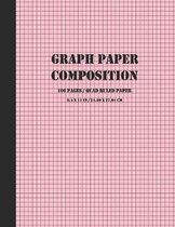 Graph Paper Composition: Grid Paper Notebook, Squared Graphing Paper * Blank Quad Ruled * Large (8.5'' x 11'') * Pink