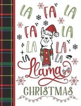 Fa La Fa La La La La La Llama Christmases