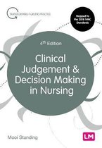 Clinical Judgement and Decision Making in Nursing Transforming Nursing Practice Series