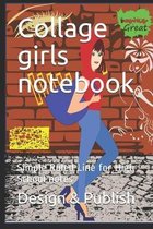 Collage girls notebook