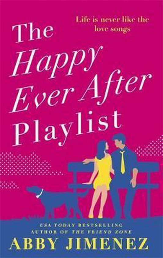 The Happy Ever After Playlist 'Full of fierce humour and fiercer heart' Casey McQuiston, New York Times bestselling author of Red, White Royal Blue