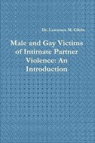 Male and Gay Victims of Intimate Partner Violence