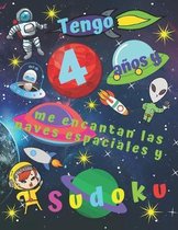 Tengo 4 anos y me encantan las naves espaciales y Sudoku