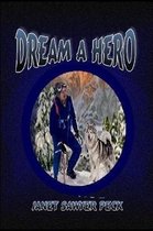 Dream a Hero