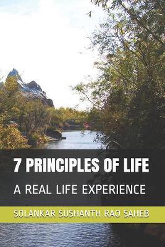 7 Principles of Life, Solankar Sushanth Rao Saheb | 9781694068569 ...