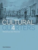 Cultural Quarters - Principles and Practice 2ed