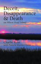 Deceit, Disappearance & Death on Hilton Head Island