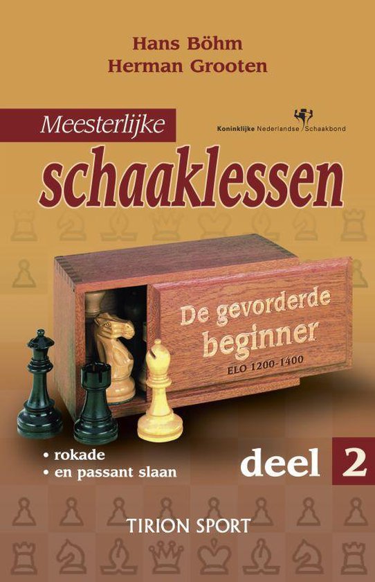 hoofd Ontvangende machine Hangen Meesterlijke schaaklessen deel 2, H. Bohm | 9789043906913 | Boeken | bol.com