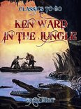 Classics To Go - Ken Ward in the Jungle
