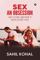 Sex — An Obsession