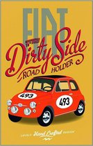 Wandbord - Fiat 493 Dirty Side Road Holder