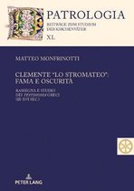 Patrologia - Beitr�ge Zum Studium der Kirchenv�ter- Clemente "lo Stromateo"