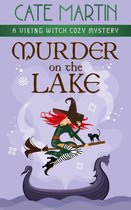 The Viking Witch Cozy Mysteries 3 - Murder on the Lake