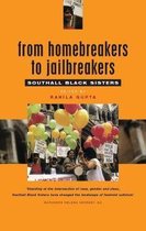 From Homebreakers to Jailbreakers