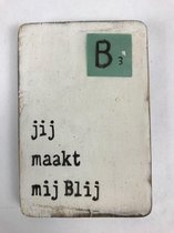 Magneet 6x9 cm Blij