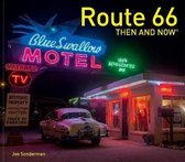 Route 66 Then and Now (R)