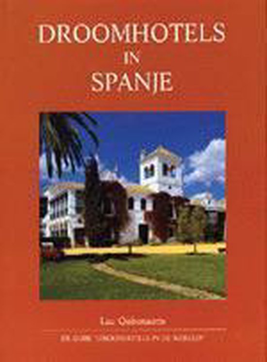Droomhotels In Spanje - cover