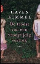 TROOST VAN EEN VROEGTIJDIG VERTREK