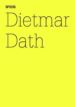 dOCUMENTA (13): 100 Notizen - 100 Gedanken 36 - Dietmar Dath