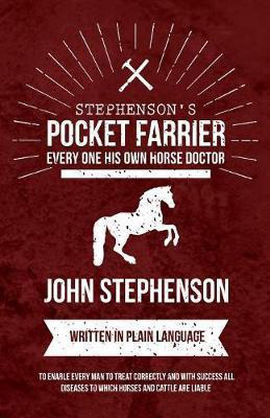 Stephenson's Pocket Farrier or Every one His own Horse Docto ... - cover