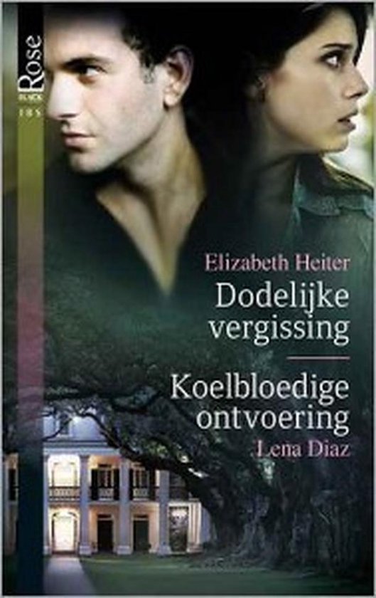 9789034774880 - Dodelijke vergissing ; Koelbloedige ontvoering