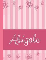 Abigale: Personalized Name College Ruled Notebook Pink Lines and Flowers