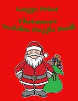 Large Print Christmas Sudoku Book: Hard Difficulty One Puzzle Per Page