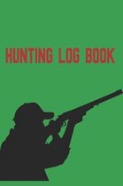 Hunting Log Book: A handy pocket sized book that allows you to track your hunting. 105 pages with room to record the date, location, ter