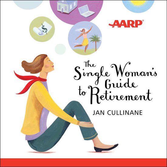 The Single Woman's Guide to Retirement - cover
