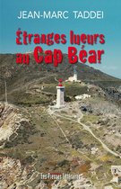 Étranges lueurs au Cap Béar