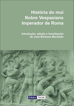 História do mui nobre Vespasiano imperador de Roma