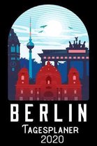 Berlin Tagesplaner 2020: DIN A5 Kalender / Terminplaner / Tagesplaner 2020 12 Monate