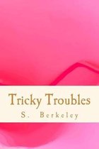 Tricky Troubles: A collection of poems about culture, identity and the daydream of adulthood