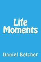 Life Moments
